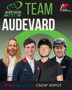 British Showjumping’s Team Audevard announced for CSIO4* Sopot FEI Nations Cup