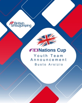 British Showjumping’s Youth Teams announced for Nations Cup in Busto Arsizio, Italy 